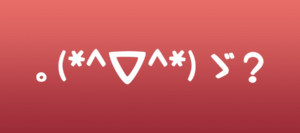 Emoji, Kaomoji, What's the difference anyways?